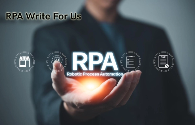 RPA Write For Us